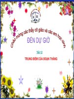 Tiết 12 -TRUNG ĐIỂM CỦA ĐOẠN THẲNG