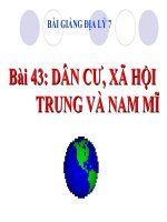 bài giảng địa lý 7 bài 43 dân cư, xã hội trung và nam mĩ