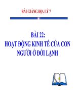 bài giảng địa lý 7 bài 22 hoạt động kinh tế của con người ở đới lạnh