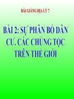 bài giảng địa lý 7 bài 2 sự phân bố dân cư. các chủng tộc trên thế giới