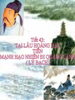 Tiết 43: Tại lầu Hoàng Hạc tiễn Mạnh Hạo Nhiên đi Quảng Lăng ( Có bản đồ tư duy minh họa)