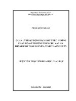 quản lý hoạt động dạy học theo hướng phân hóa ở trường thcs chu văn an thành phố thái nguyên, tỉnh thái nguyên