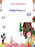 BÉ HỌC CHỮ O,Ô,Ơ