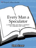 fraser - every man a speculator; a history of wall street in american life (2005)
