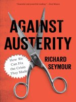 seymour - against austerity; how we can fix the crisis they made (2014)