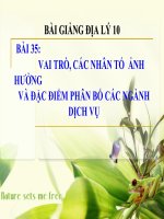 bài giảng địa lý 10 bài 35 vai trò, các nhân tố ảnh hưởng và đặc điểm phân bố các ngành dịch vụ