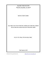 Dạy học giải toán phương trình, bất phương trình bằng phương pháp hàm số ở THPT