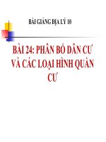bài giảng địa lý 10 bài 24 sự phân bố dân cư. các loại hình quần cư và đô thị hóa