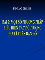 bài giảng địa lý 10 bài 2 một số phương pháp biểu hiện các đối tượng địa lý trên bản đồ