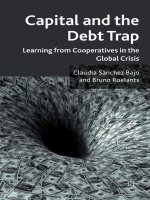 bajo & roelants - capital and the debt trap; learning from cooperatives in the global crisis (2011)