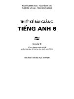 Thiết kế bài giảng Tiếng Anh 6 - tập 2.