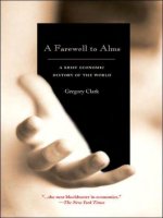 clark - a farewell to alms; a brief economic history of the world (2007)