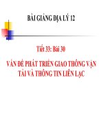 bài giảng địa lý 12 bài 30 vấn đề phát triển ngành giao thông vận tải và thông tin liên lạc