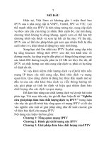 Tóm tắt luận văn Nghiên cứu giải pháp đảm bảo chất lượng dịch vụ IPTV