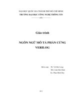 Giáo trình NGÔN NGỮ MÔ TẢ PHẦN CỨNG VERILOG TS. Vũ Đức Lung ThS. Lâm Đức Khải Ks. Phan Đình Duy