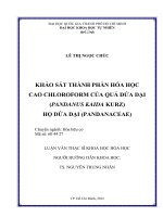 Khảo sát thành phần hóa học cao chloroform của quả dứa dại (Pandanus kaida Kurz)