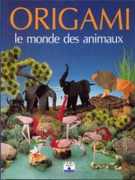origami le monde des animaux
