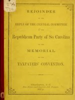rejoinder to the reply of the central committee of the republican party so. carolina to the memorial of the taxpayers's convention (1874)