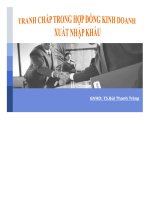 Bài thuyết trình tranh chấp trong hợp đồng kinh doanh xuất nhập khẩu