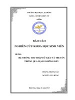 Nghiên cứu xây dụng Hệ thống thu thập dữ liệu và truyền thông qua mạng không dây