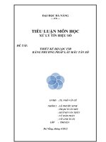 TIỂU LUẬN MÔN HỌC XỬ LÝ TÍN HIỆU SỐ THIẾT KẾ BỘ LỌC FIR BẰNG PHƯƠNG PHÁP LẤY MẪU TẦN SỐ