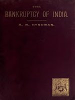 the bankruptcy of india; an enquiry into the administration of india under the crown. including a chapter on the silver question (1886)