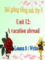 bài giảng tiếng anh 8 unit 12 a vacation abroad