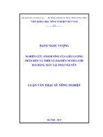 Nghiên cứu ảnh hưởng của liều lượng phân bón và thời vụ hái đến nương chè hái bằng máy tại thái nguyên
