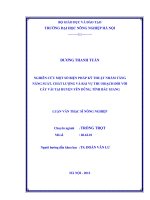 Nghiên cứu một số biện pháp kỹ thuật nhằm tăng năng suất, chất lượng và rải vụ thu hoạch đối với cây vải tại huyện yên dũng, tỉnh bắc giang