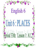 bài giảng tiếng anh 6 unit 6 places
