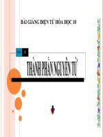 bài giảng hóa học 10 bài 1 thành phần nguyên tử