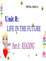 bài giảng tiếng anh 12 unit 8 life in the future