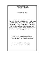 vận dụng một số phương pháp dạy học tích cực vào giảng dạy chương trình giáo dục công dân lớp 10 ở trường trung học phổ thông cẩm bình (cẩm xuyên - hà tĩnh)