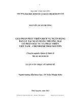 Xuất Giải pháp phát triển dịch vụ ngân hàng bán lẻ tại Ngân hàng Thương mại Cổ phần Đầu tư và Phát triển Việt Nam Chi nhánh Thái Nguyên