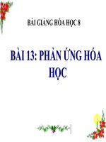 bài giảng hóa học 8 bài 13 phản ứng hóa học