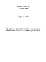 Tổ chức dạy học dự án các ứng dụng kĩ thuật chương dòng điện xoay chiều vật lý 12 trung học Phổ thông