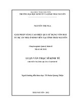 Giải pháp nâng cao hiệu quả sử dụng vốn đầu tư dự án nhà ở sinh viên tại tỉnh Thái Nguyên