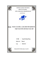 ĐỀ TÀI: Toàn cầu hóa làm cho nền Kinh tế Việt Nam tốt lên hay xấu đi