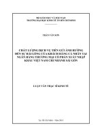 CHẤT LƯỢNG DỊCH VỤ TIỀN GỬI ẢNH HƯỞNG ĐẾN SỰ HÀI LÒNG CỦA KHÁCH HÀNG CÁ NHÂN TẠI NGÂN HÀNG THƯƠNG MẠI CỔ PHẦN XUẤT NHẬP KHẨU VIỆT NAM CHI NHÁNH SÀI GÒN