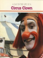 a day in the life of a circus clown