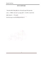 Dựa vào sơ đồ nghiên cứu tính toán và  thiết kế hộp giảm tốc và bộ truyền ngoài