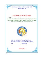 kế toán chi phí sản xuất  và tính giá thành sản phẩm tại công ty tnhh mtv thực phẩm và đầu tư fococev - nhà máy tinh bột sắn thừa thiên huế