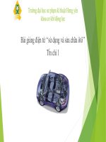 Sử dụng và sửa chữa ôtô-Hệ Đại học- chương 2  QUY TRÌNH và CÔNG  NGHỆ  bảo DƯỠNG, sửa CHỮA ôtô