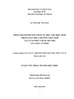 hình thành phương pháp tự học cho học sinh trong dạy học chương chất khí vật lí 10 thpt với sự hỗ trợ của máy vi tính