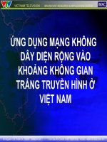 Mạng không dây diện rộng vào khoảng không gian trong truyền hình ở Việt Nam