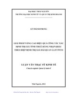 Giải pháp nâng cao hiệu quả công tác xác định trị giá tính thuế hàng nhập khẩu theo hiệp định trị giá hải quan GATT WTO