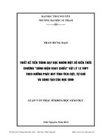 Thiết kế tiến trình dạy học nhóm một số kiến thức chương Dòng điện xoay chiều Vật lý 12 THPT theo hướng phát huy tính tích cực, tự chủ và sáng tạo của học sinh