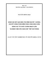 đánh giá kết quả điều trị các viêm khuyết xương, khuyết hổng phần mềm vùng cẳng bàn chân bằng vạt tổ chức cuống mạch liền tại bệnh viện hữu nghị việt tiệp hải phòng