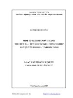 Một số giải pháp đẩy mạnh thu hút đầu tư vào các khu công nghiệp huyện Yên Phong tỉnh Bắc Ninh