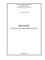 bài giảng xây dựng công trình trên nền đất yếu